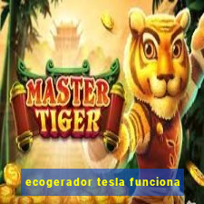 ecogerador tesla funciona